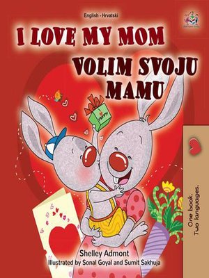 cover image of I Love My Mom Volim svoju mamu